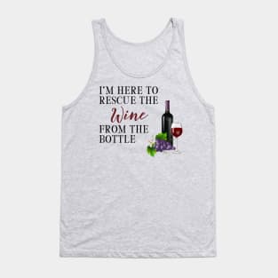 Funny Wine Drinker To The Rescue Tank Top